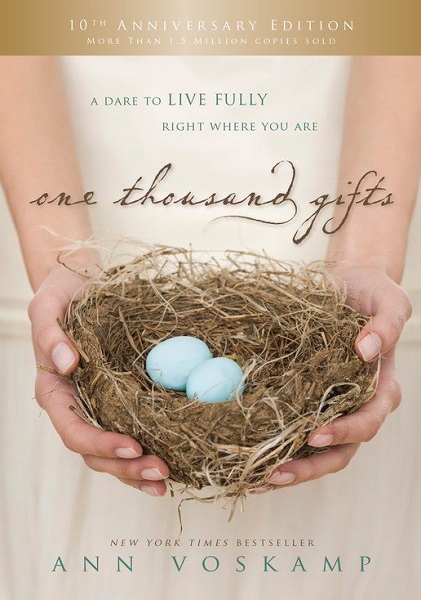 One thousand gifts book by Ann Voskamp